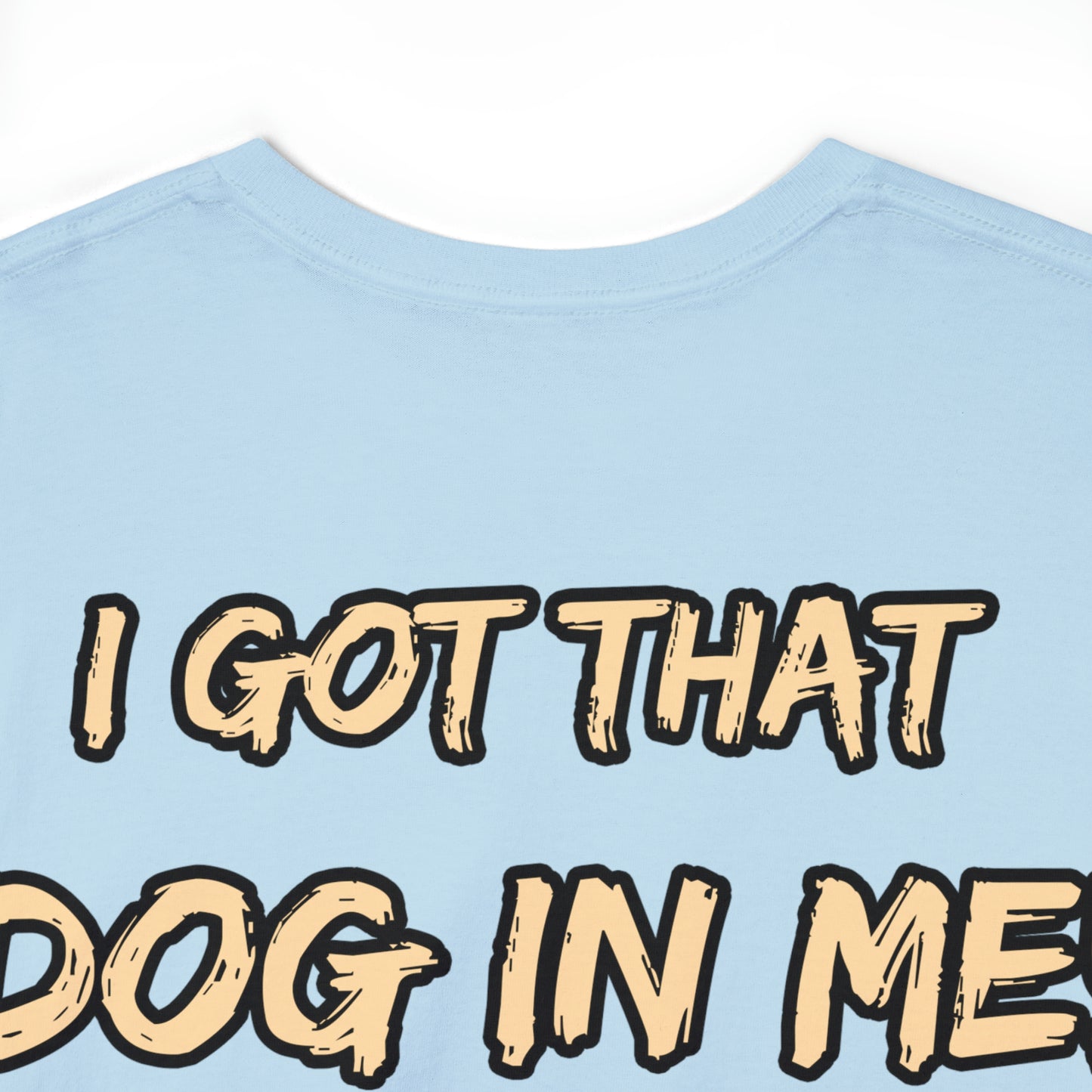 GFWP "Got That Dog In Me" Premium Tee