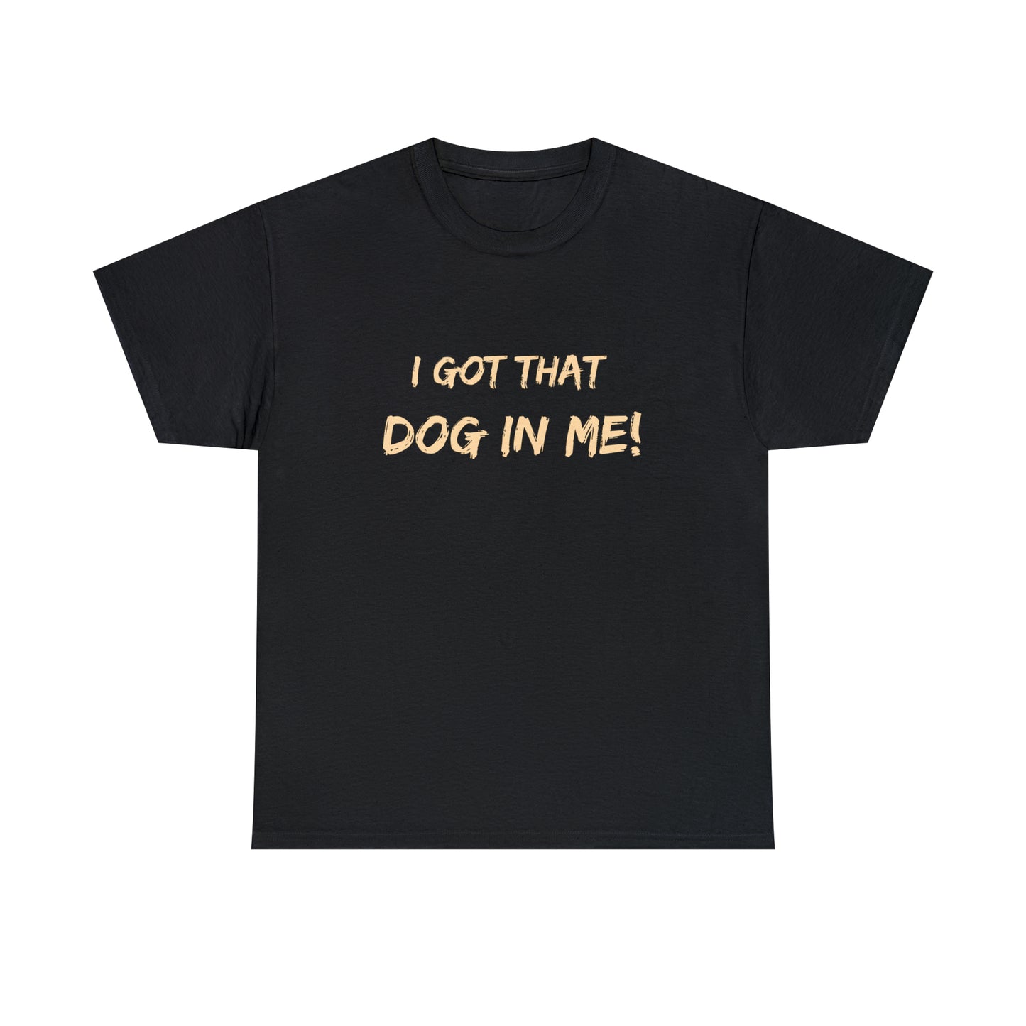 GFWP "Got That Dog In Me" Premium Tee