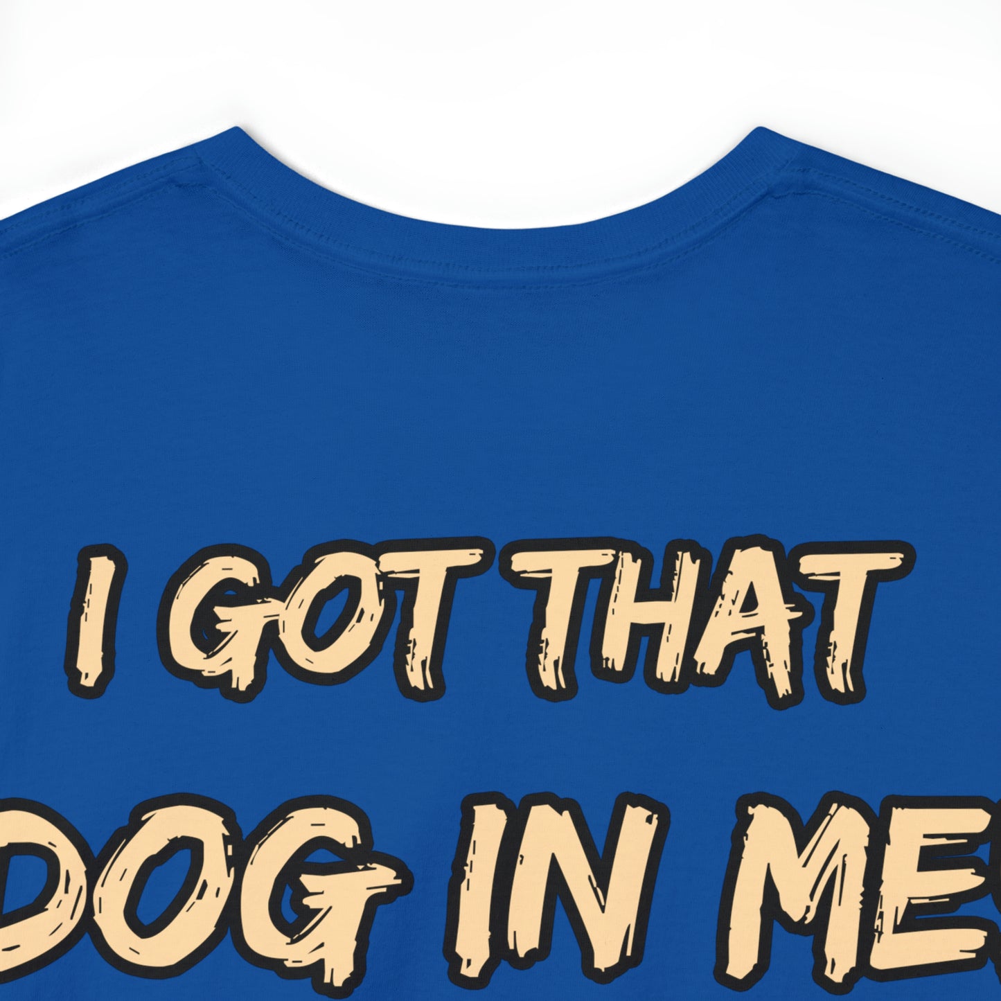 GFWP "Got That Dog In Me" Premium Tee