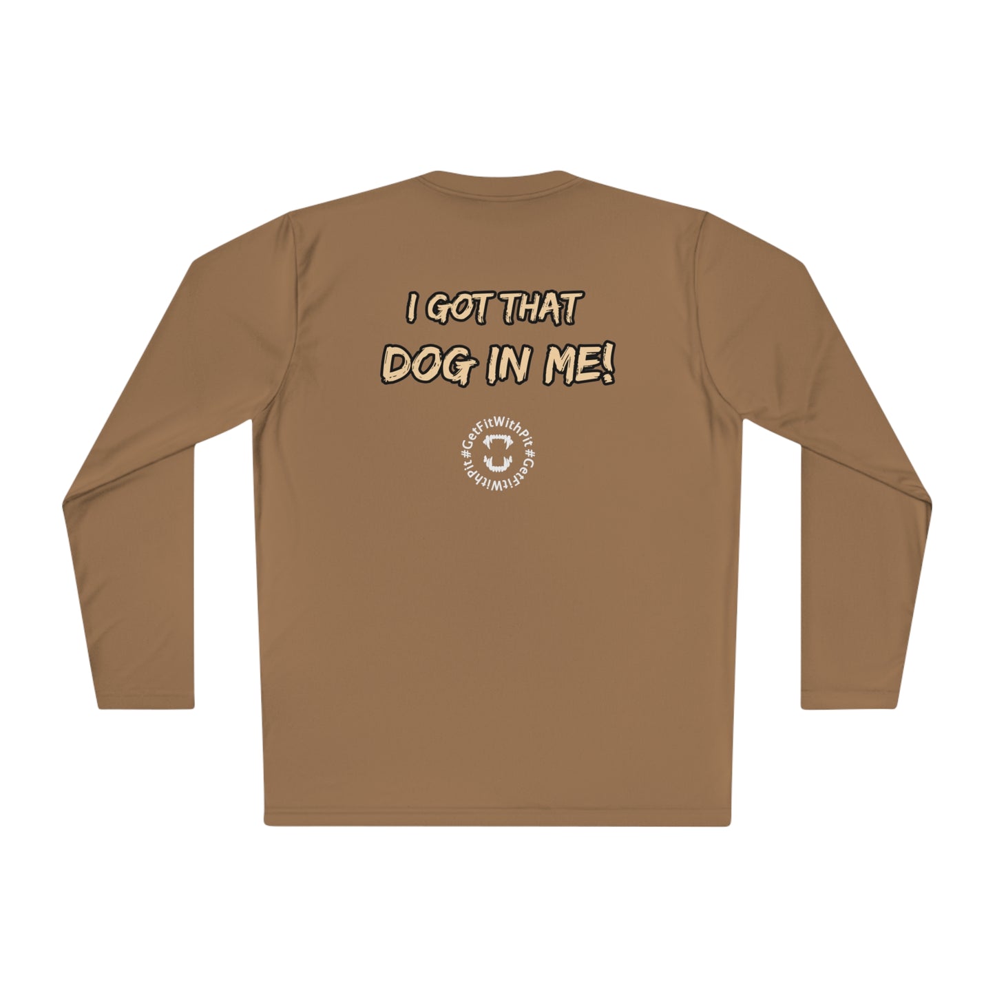 GFWP "Got That Dog In Me" Performance Long Sleeve