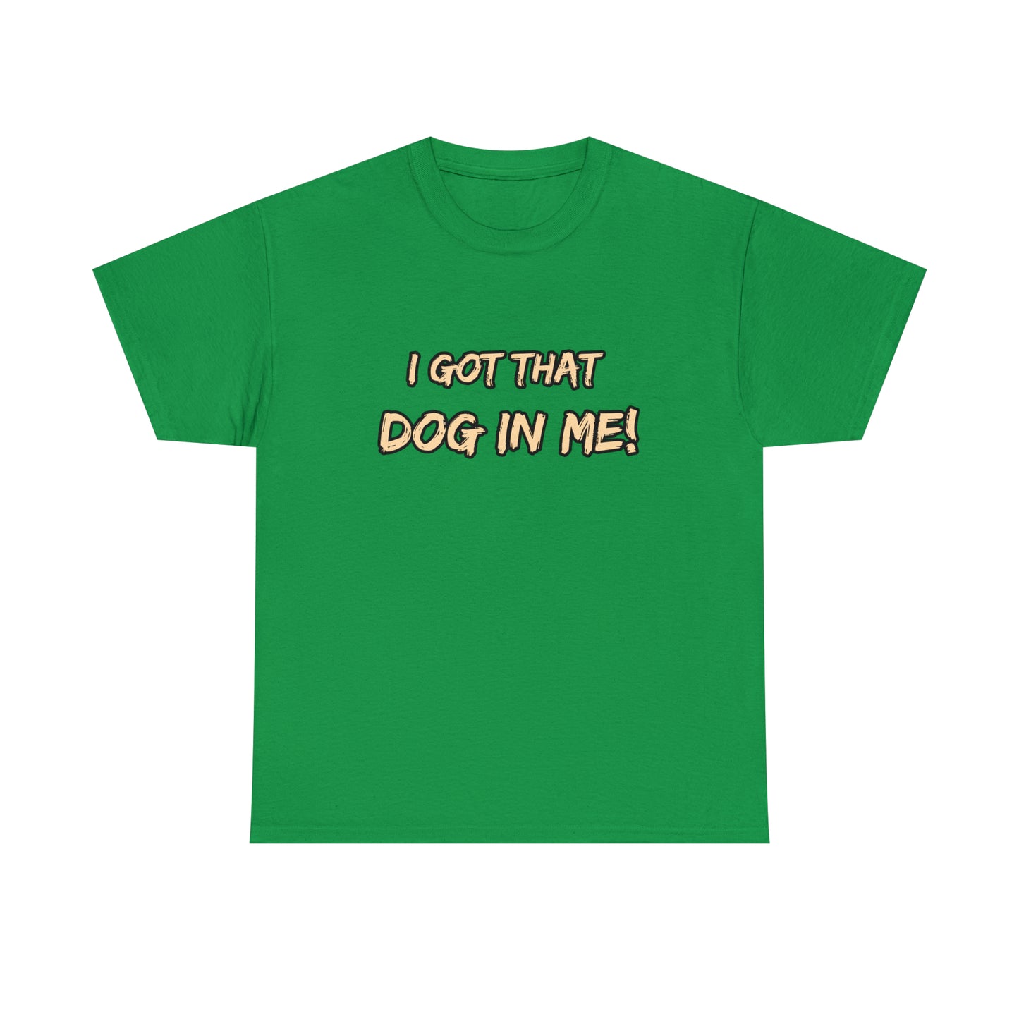 GFWP "Got That Dog In Me" Premium Tee