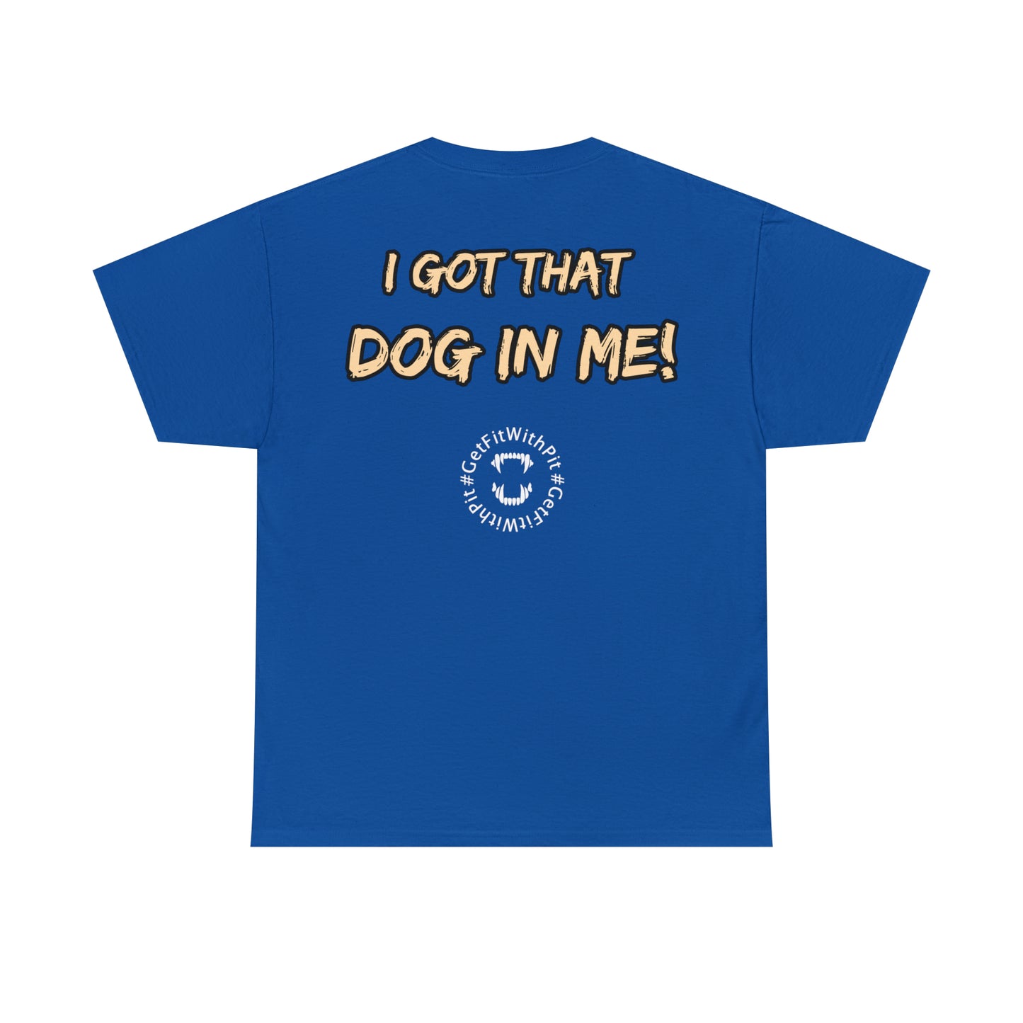GFWP "Got That Dog In Me" Premium Tee