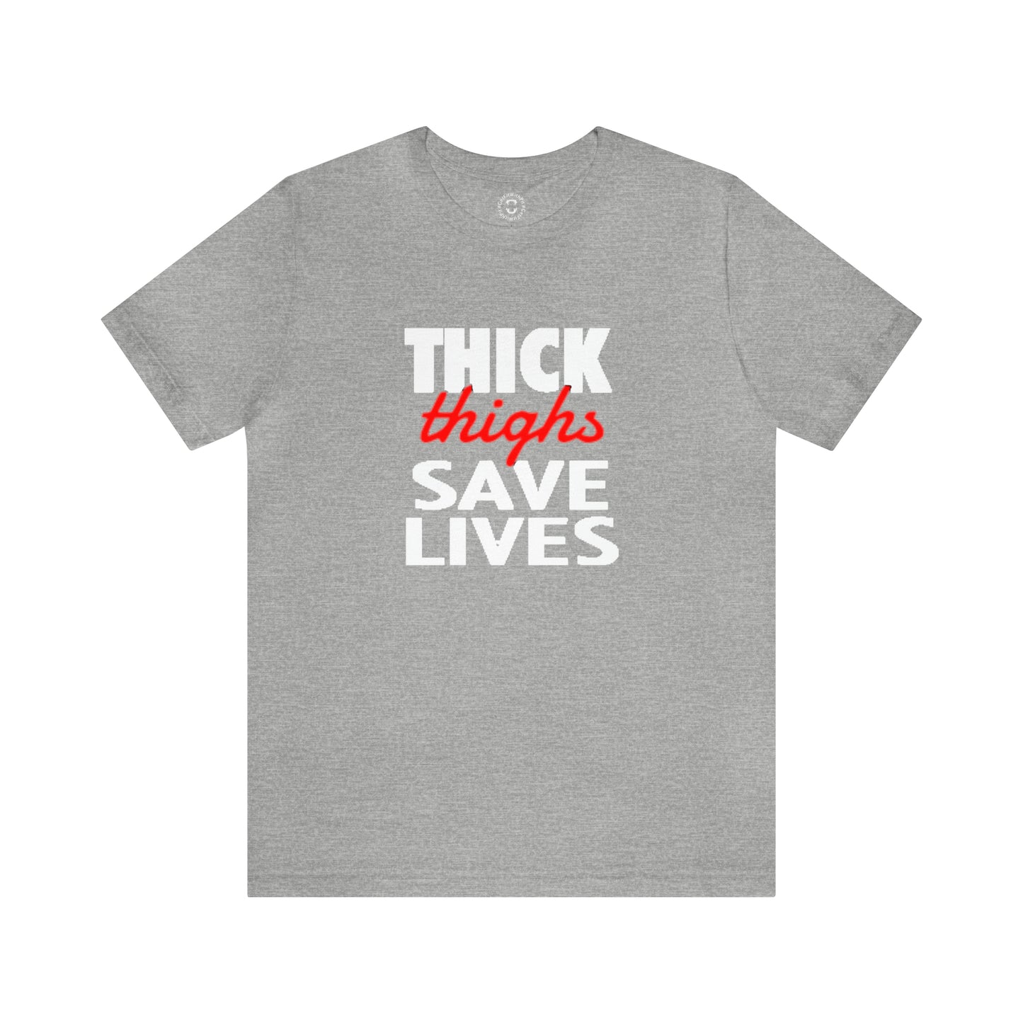 GFWP "Thick Thighs Save Lives" Tee