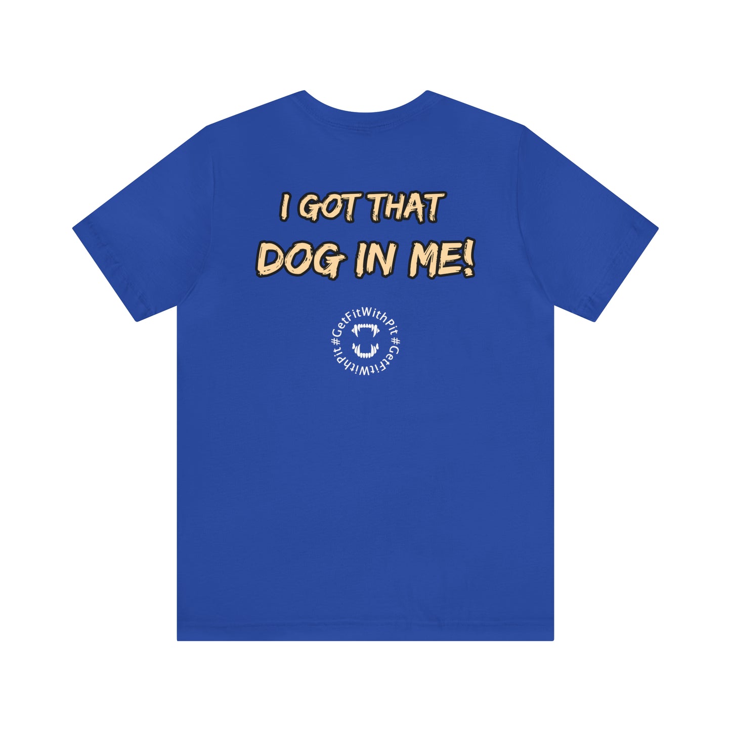 GFWP "Got That Dog In Me" Tee
