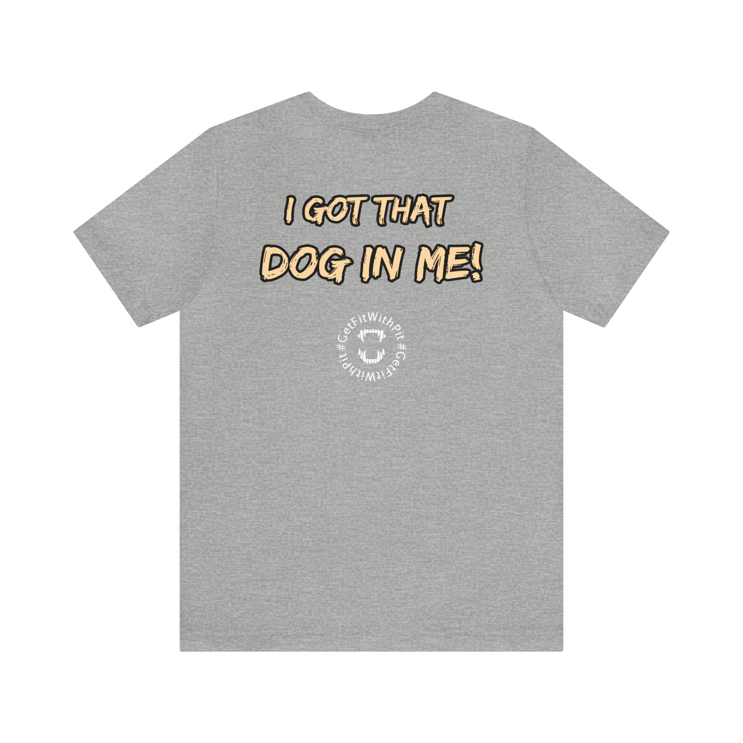 GFWP "Got That Dog In Me" Tee