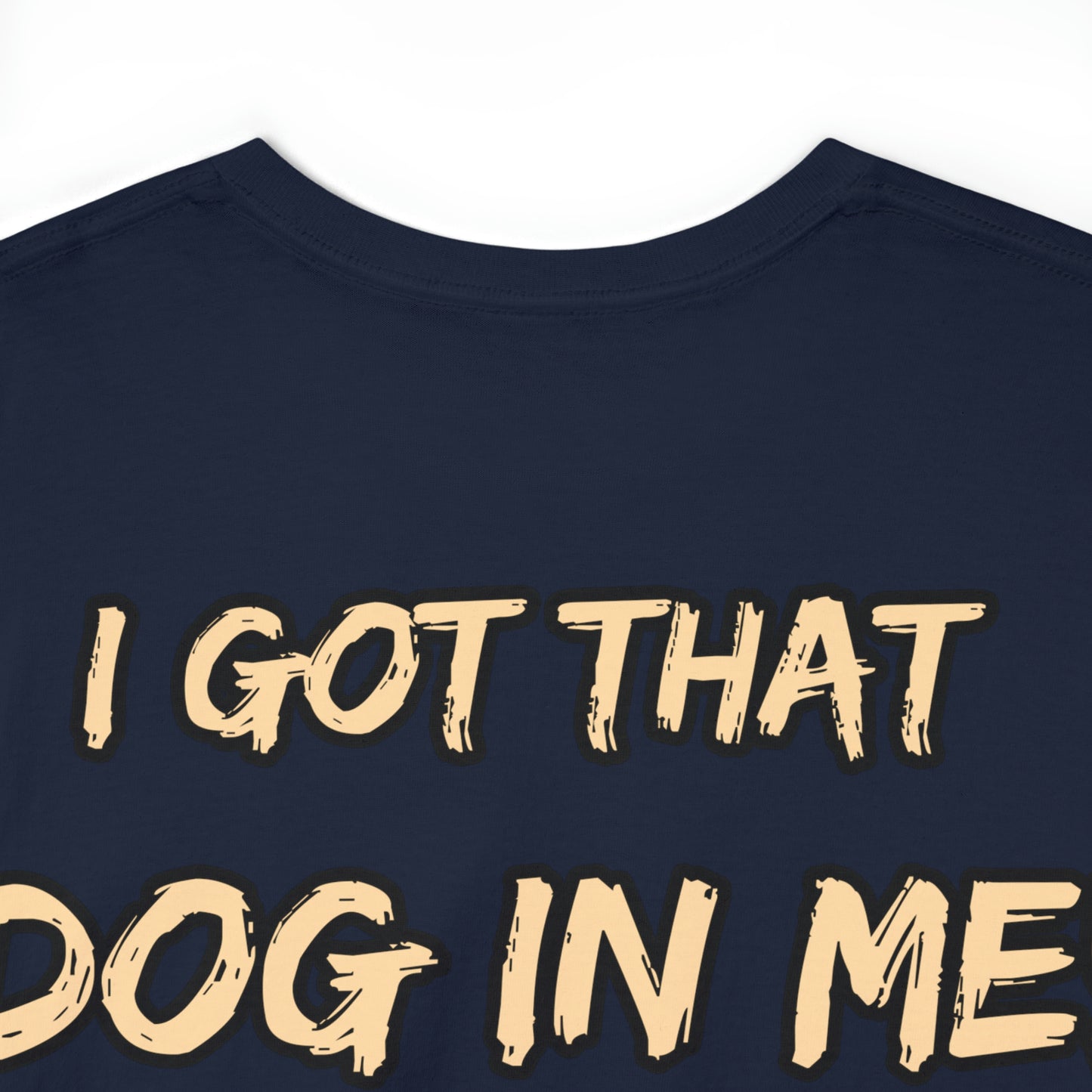 GFWP "Got That Dog In Me" Premium Tee