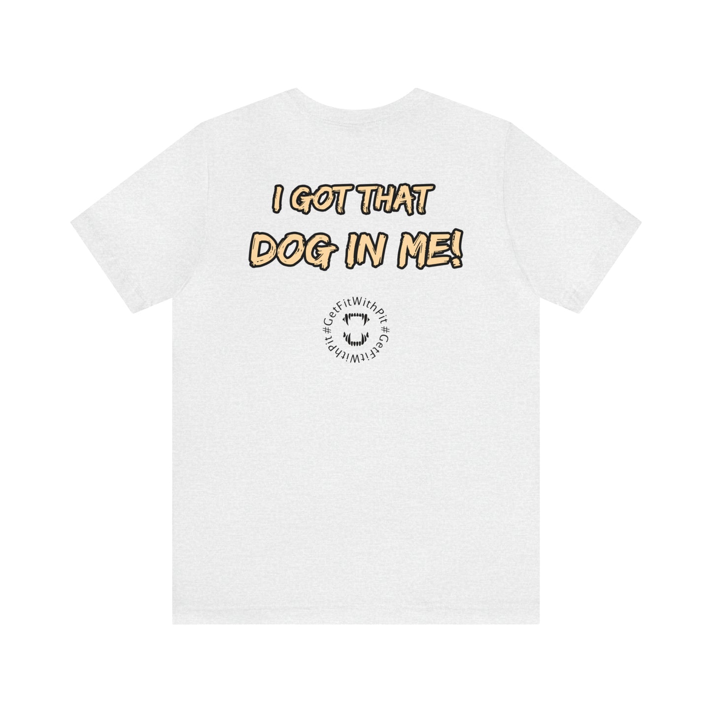 GFWP "Got That Dog In Me" Tee