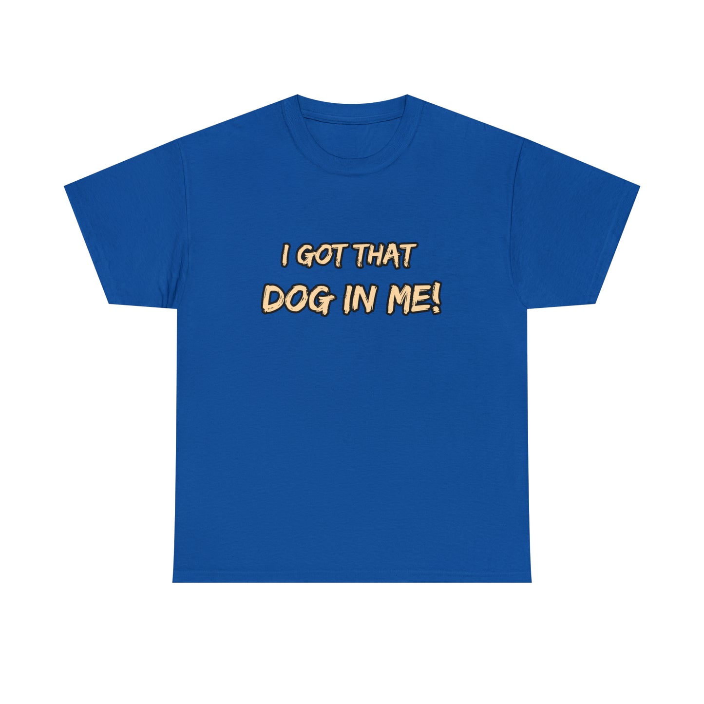 GFWP "Got That Dog In Me" Premium Tee