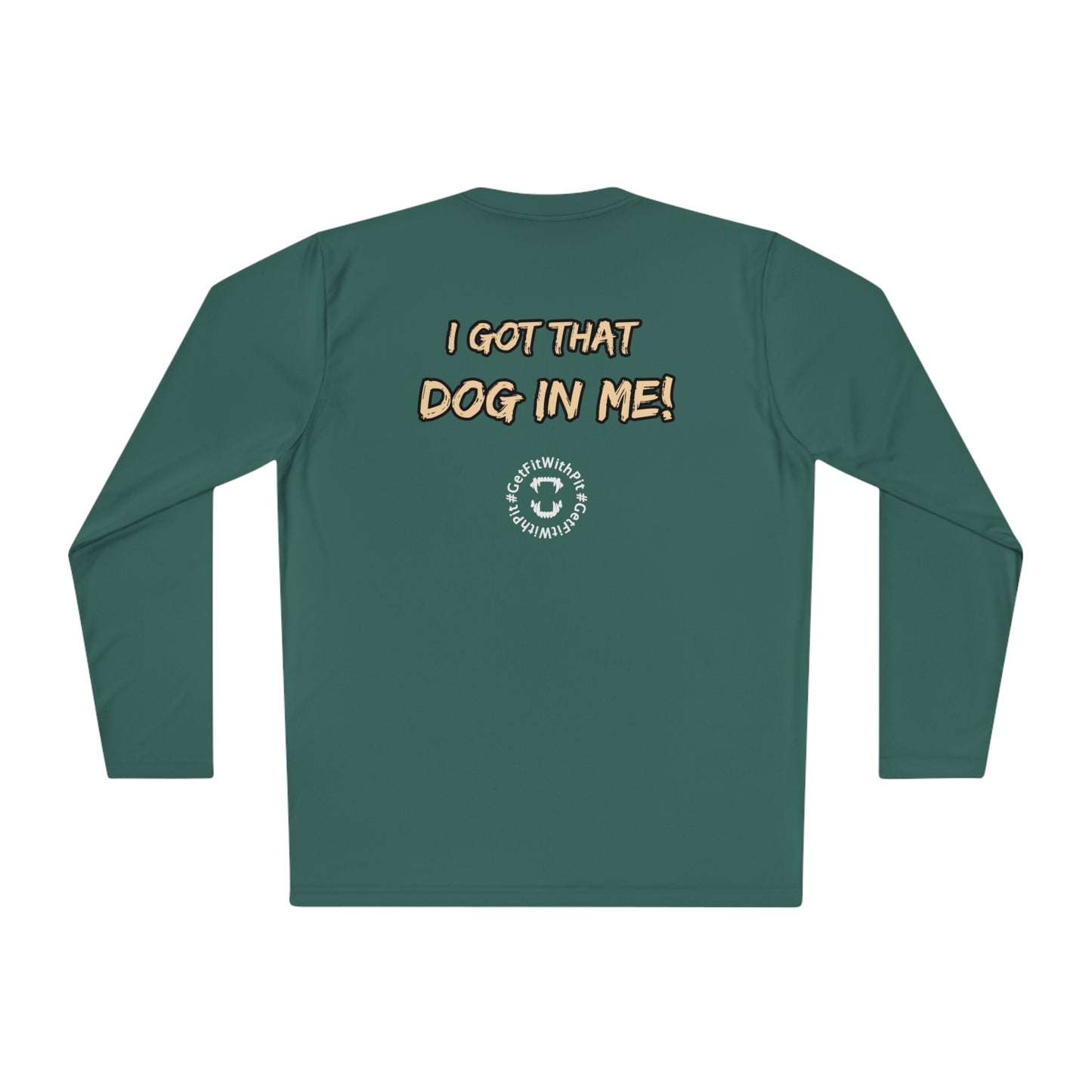GFWP "Got That Dog In Me" Performance Long Sleeve