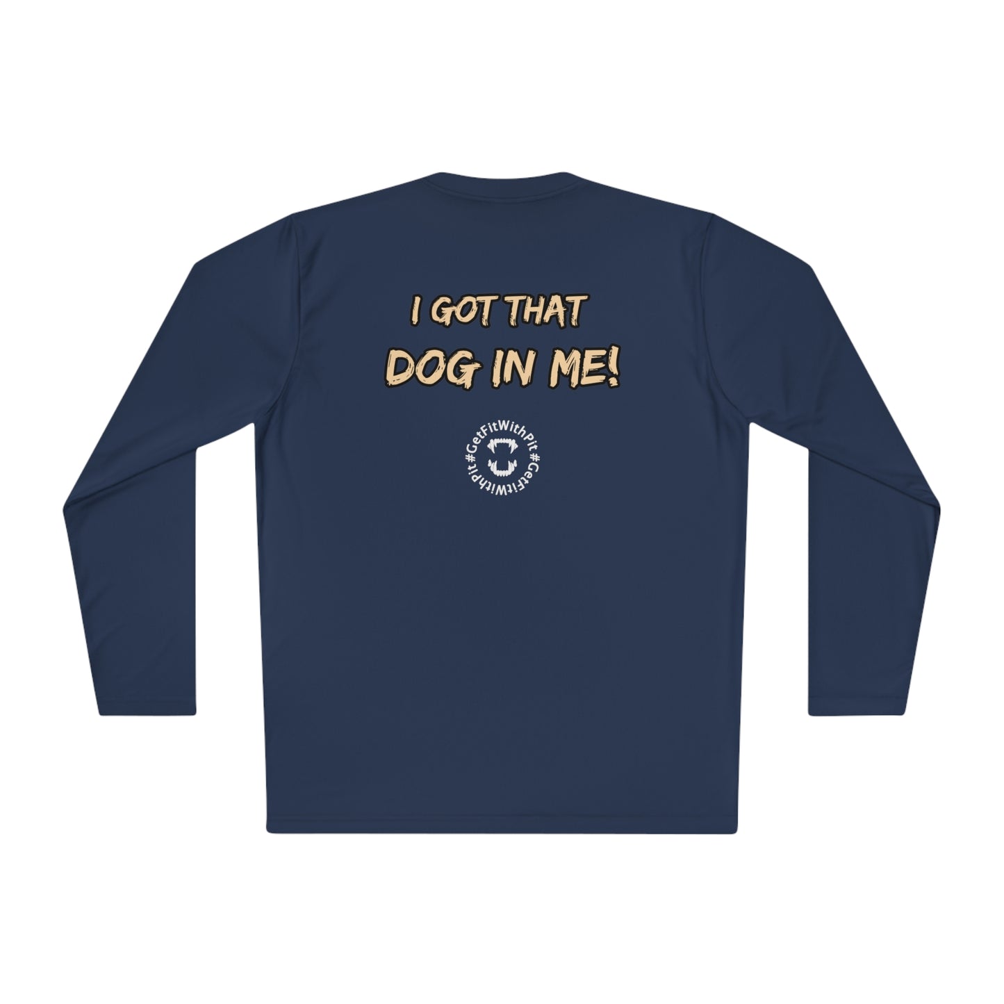 GFWP "Got That Dog In Me" Performance Long Sleeve