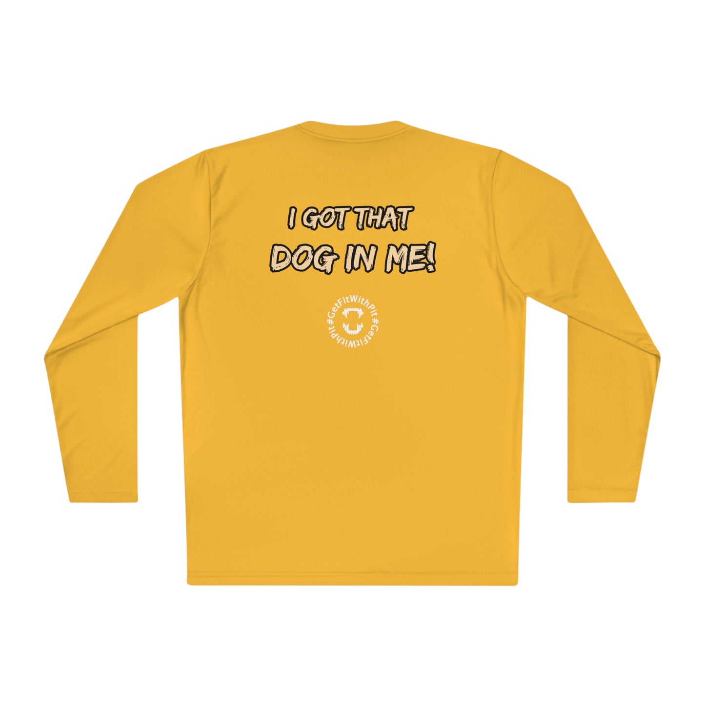 GFWP "Got That Dog In Me" Performance Long Sleeve
