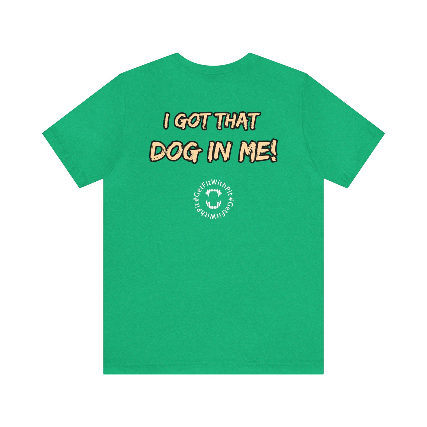 GFWP "Got That Dog In Me" Tee