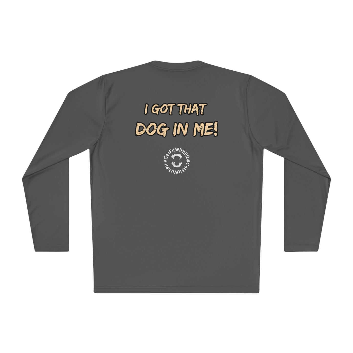 GFWP "Got That Dog In Me" Performance Long Sleeve