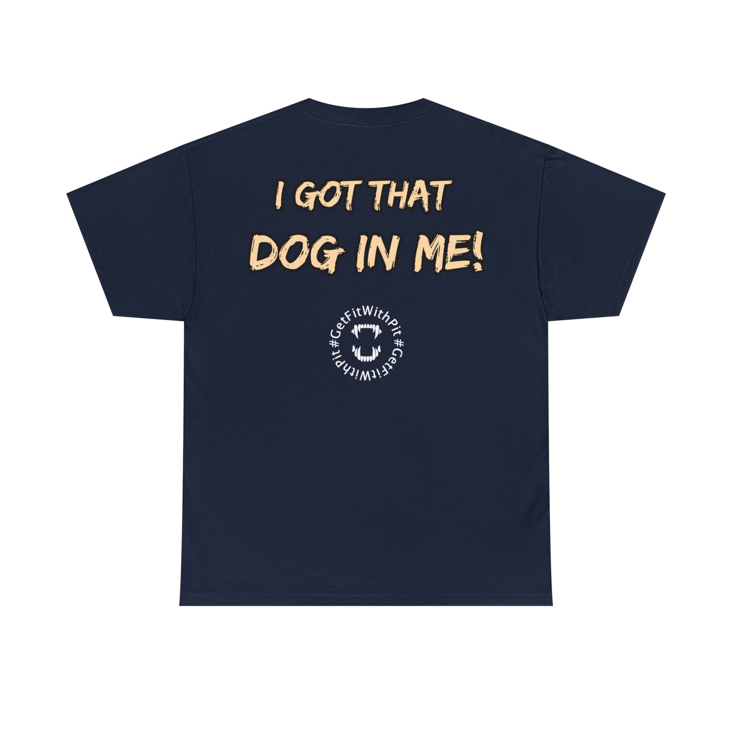 GFWP "Got That Dog In Me" Premium Tee