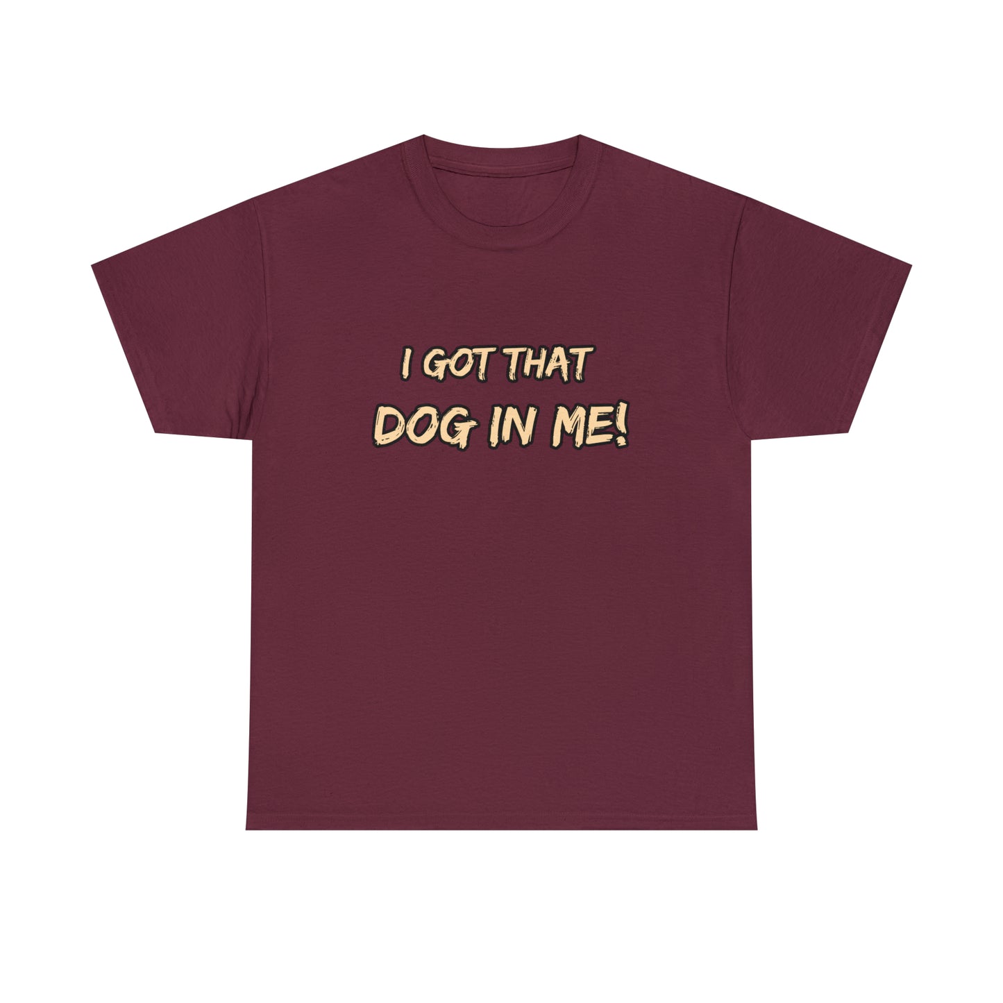 GFWP "Got That Dog In Me" Premium Tee