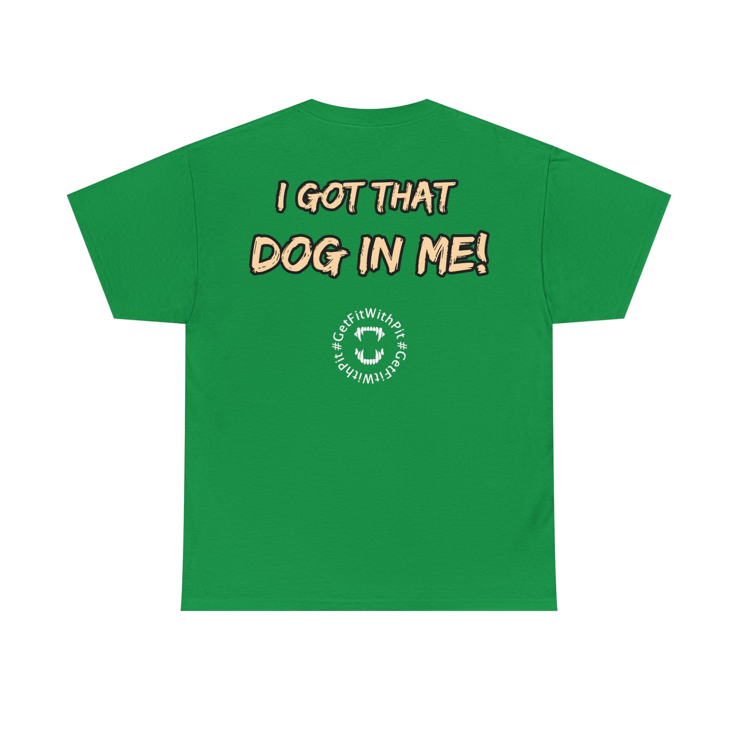 GFWP "Got That Dog In Me" Premium Tee
