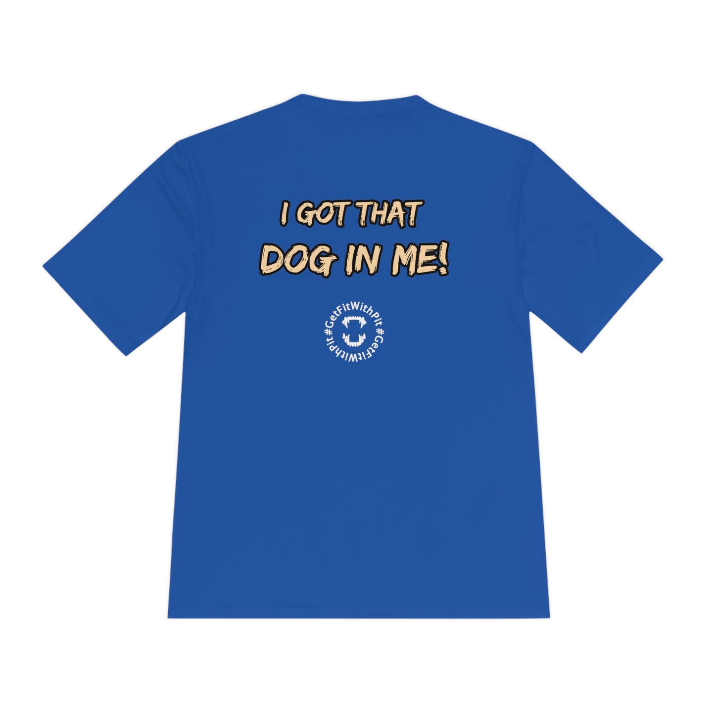 GFWP "Got That Dog In Me" Performance Tee