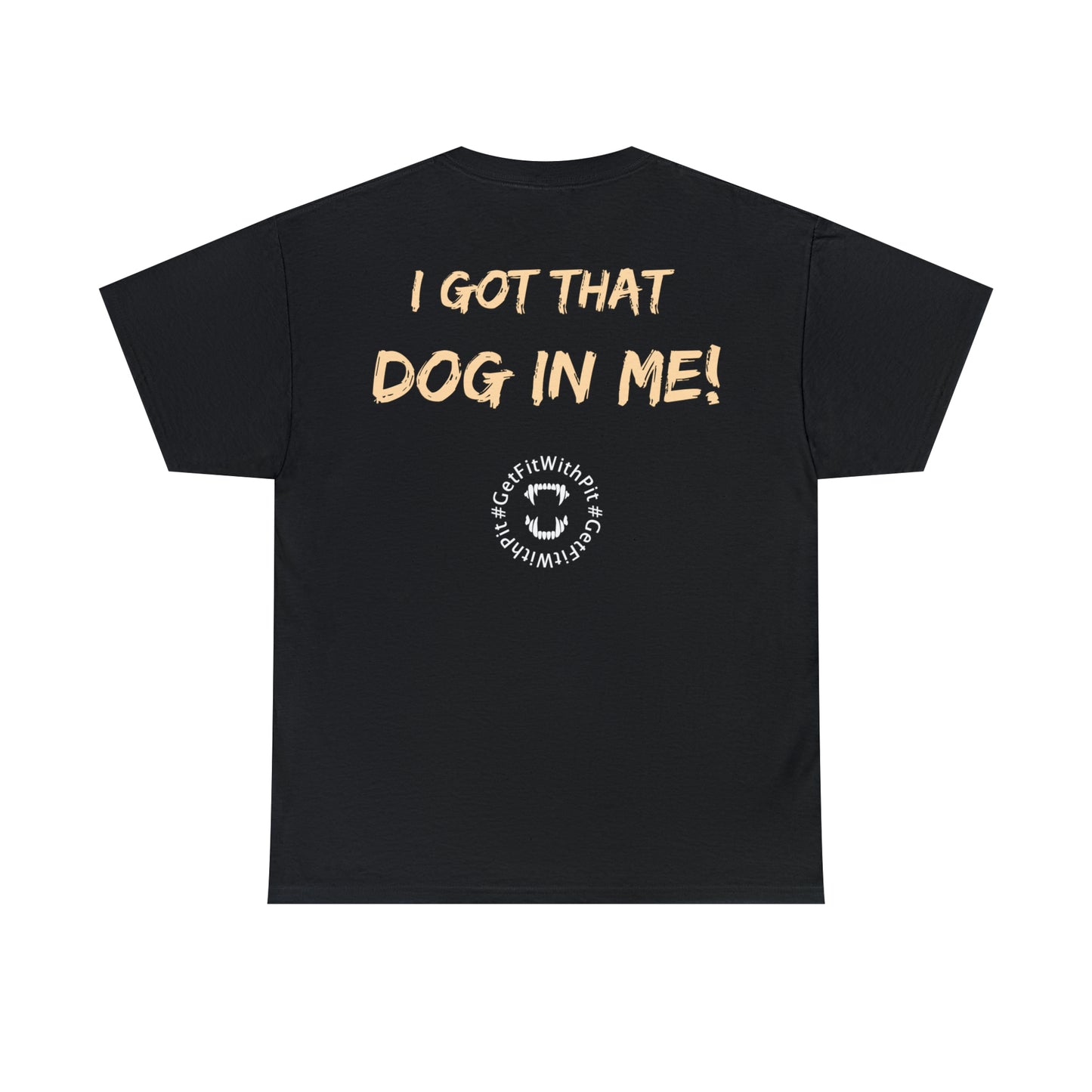 GFWP "Got That Dog In Me" Premium Tee