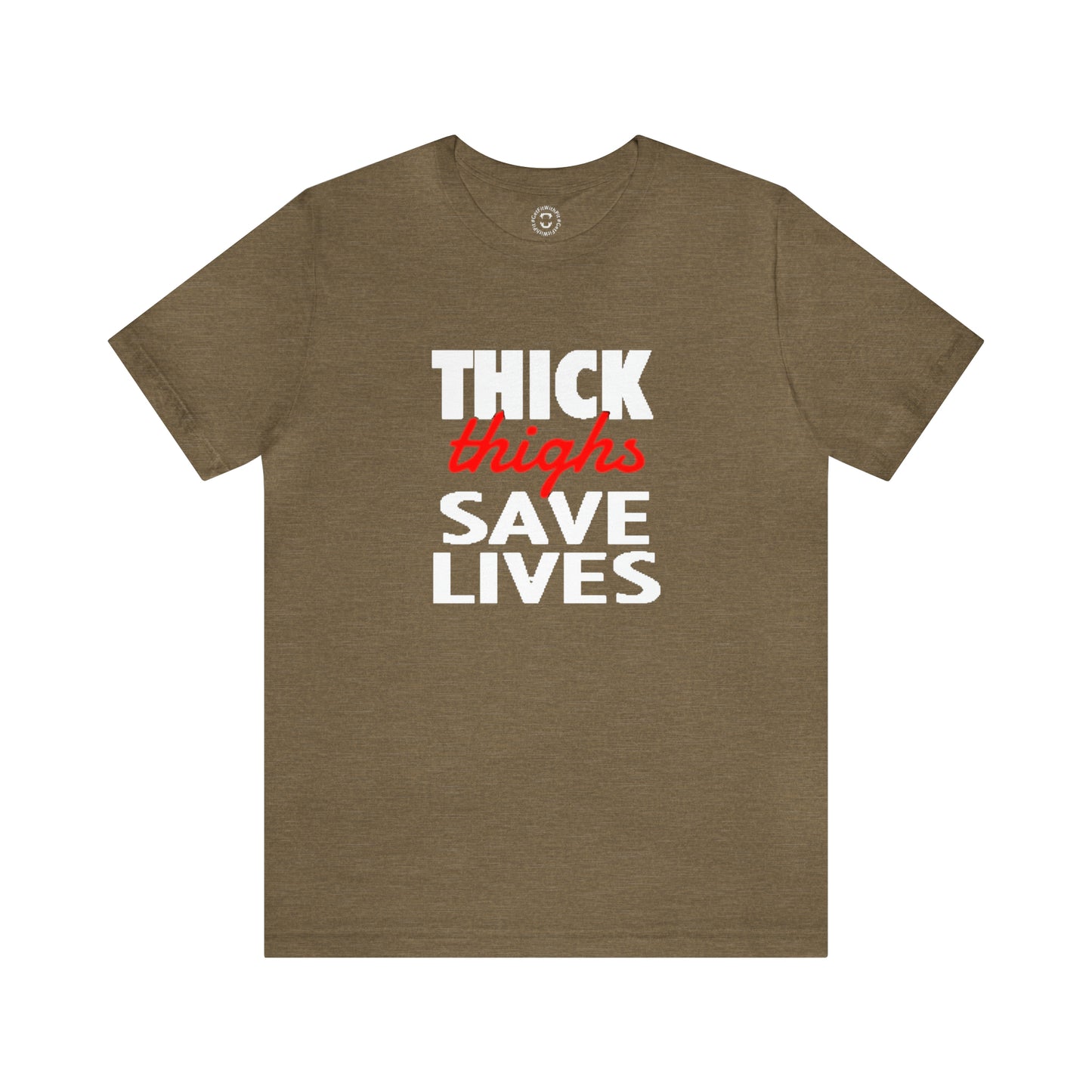 GFWP "Thick Thighs Save Lives" Tee