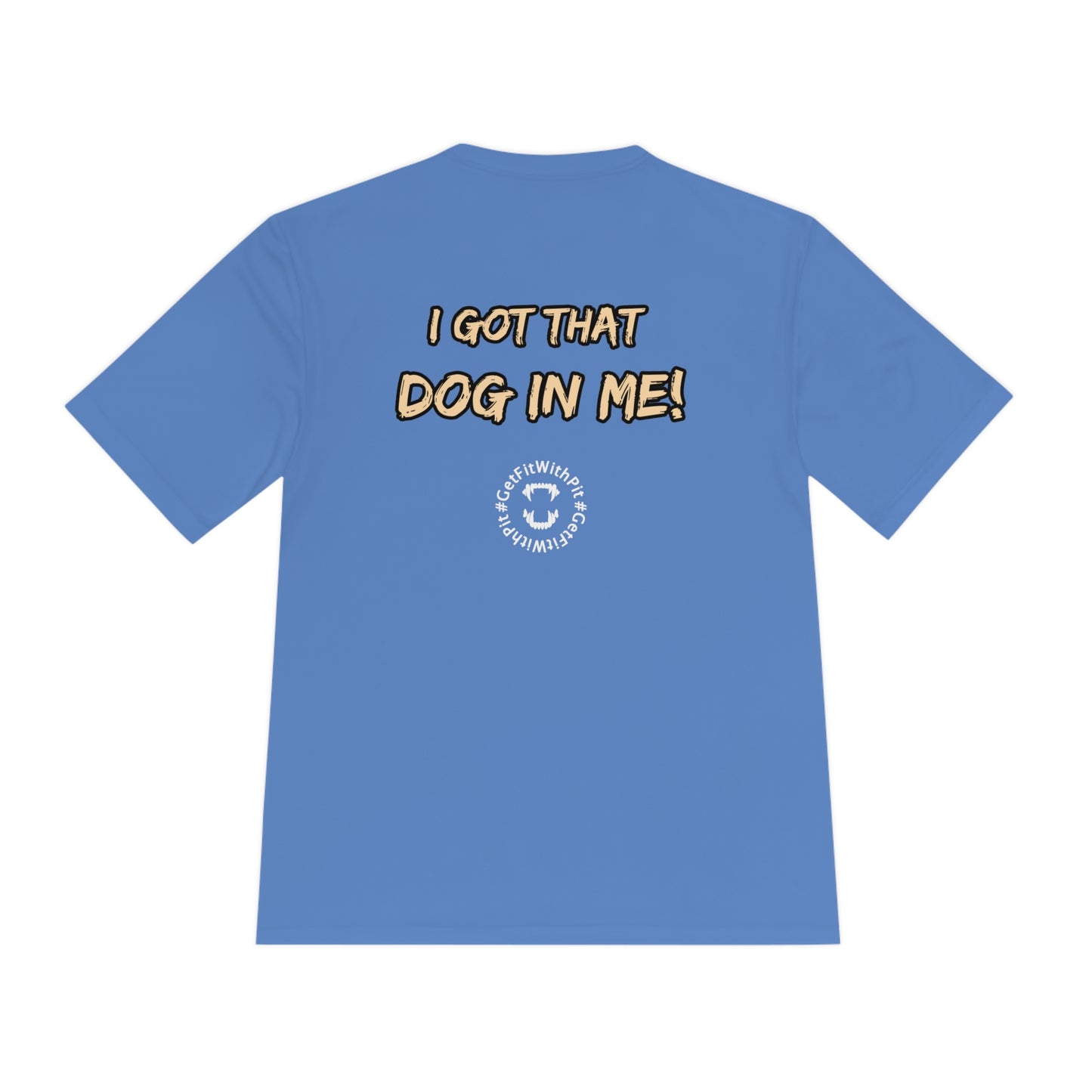 GFWP "Got That Dog In Me" Performance Tee