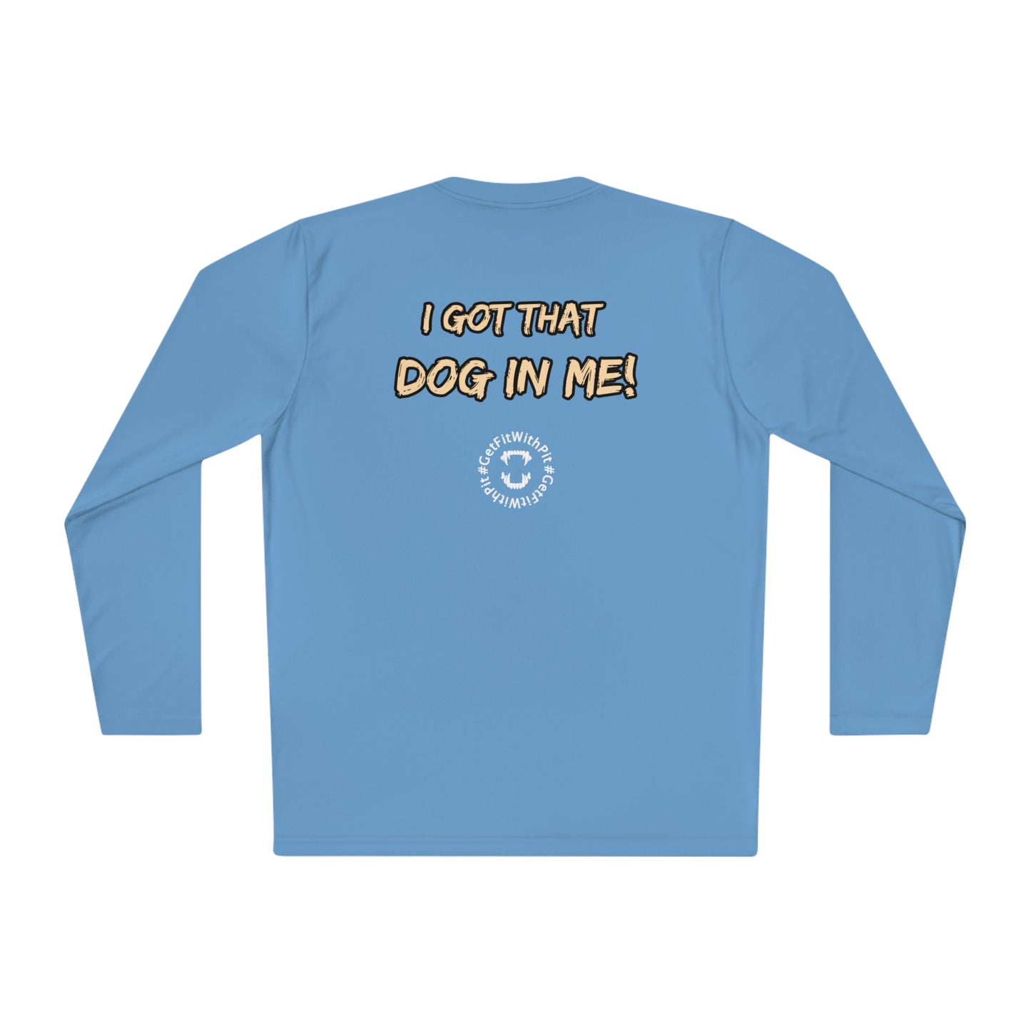 GFWP "Got That Dog In Me" Performance Long Sleeve