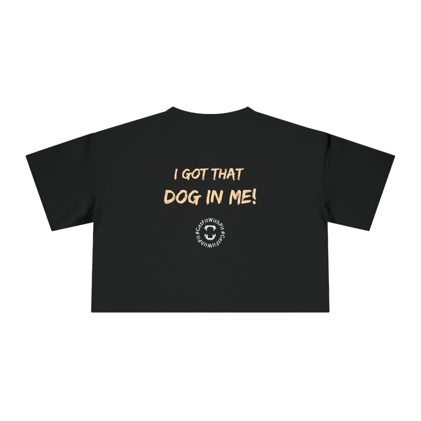 GFWP "Got That Dog In Me" Crop Top