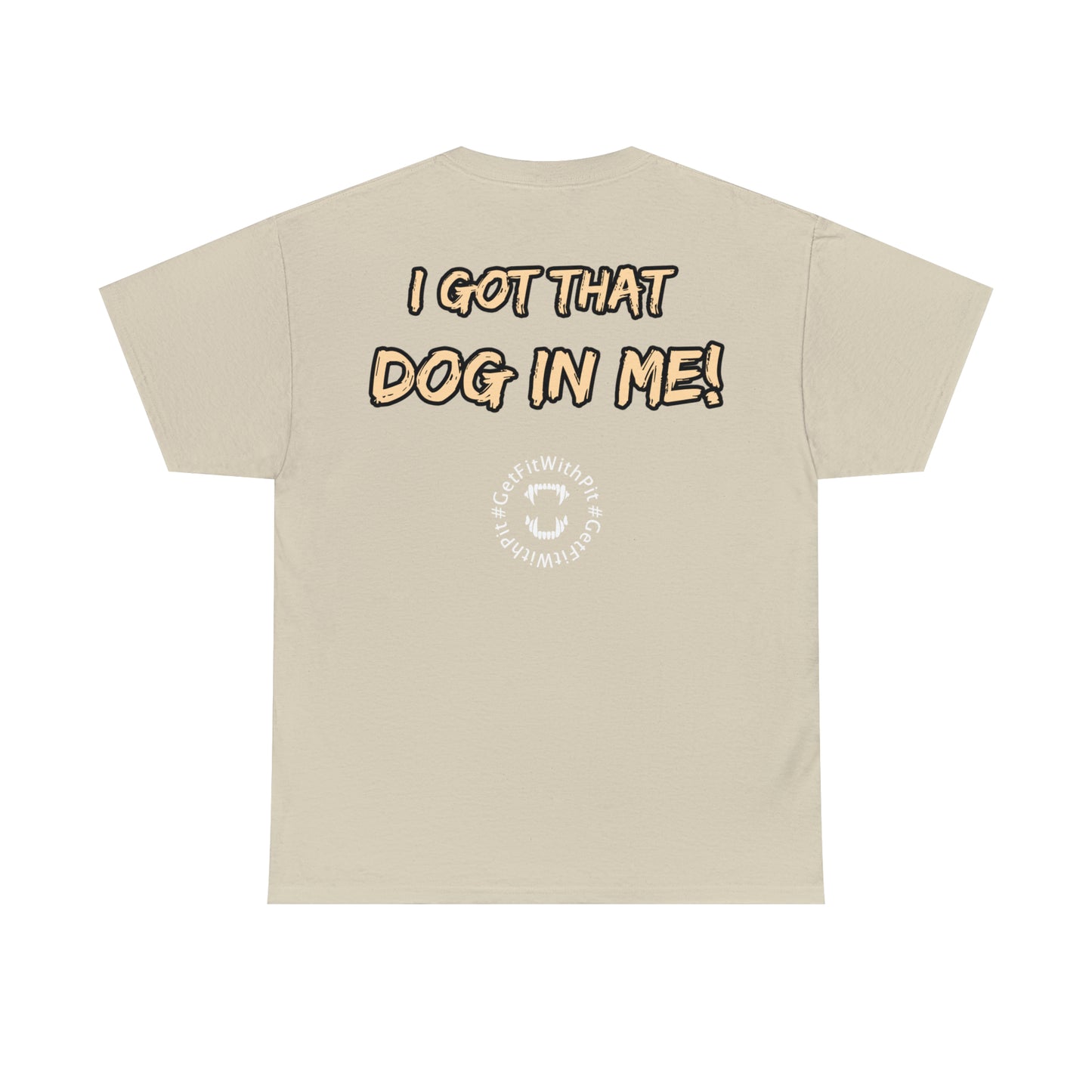 GFWP "Got That Dog In Me" Premium Tee