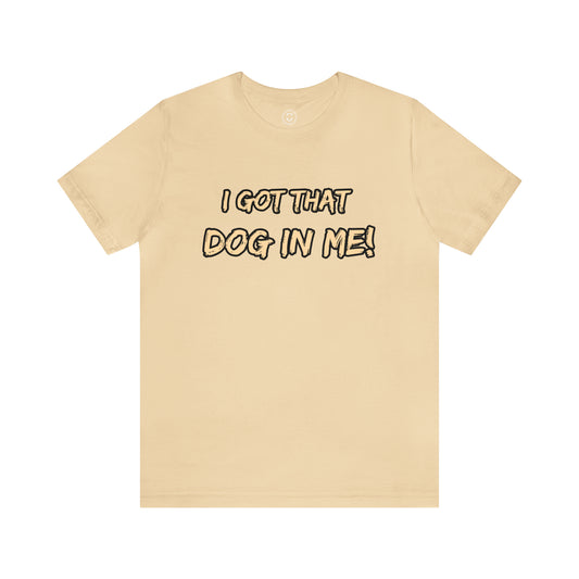 GFWP "Got That Dog In Me" Tee