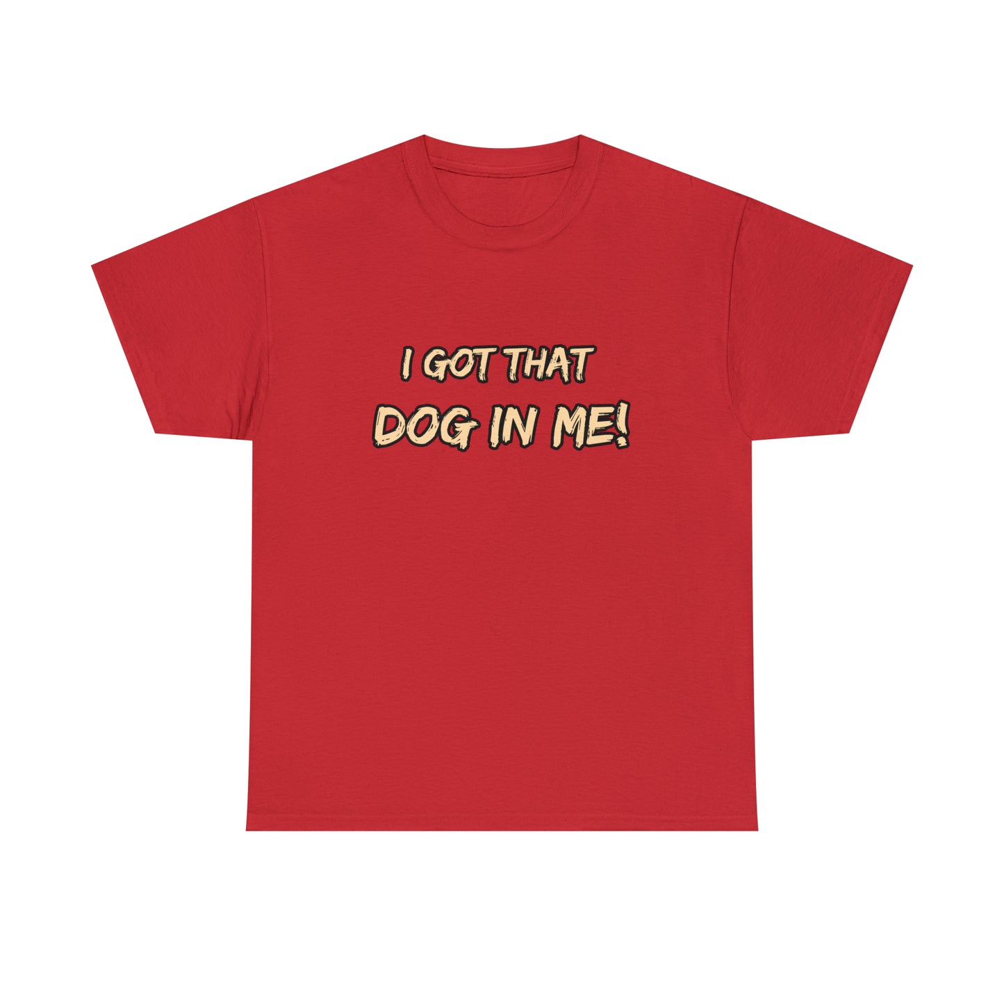 GFWP "Got That Dog In Me" Premium Tee