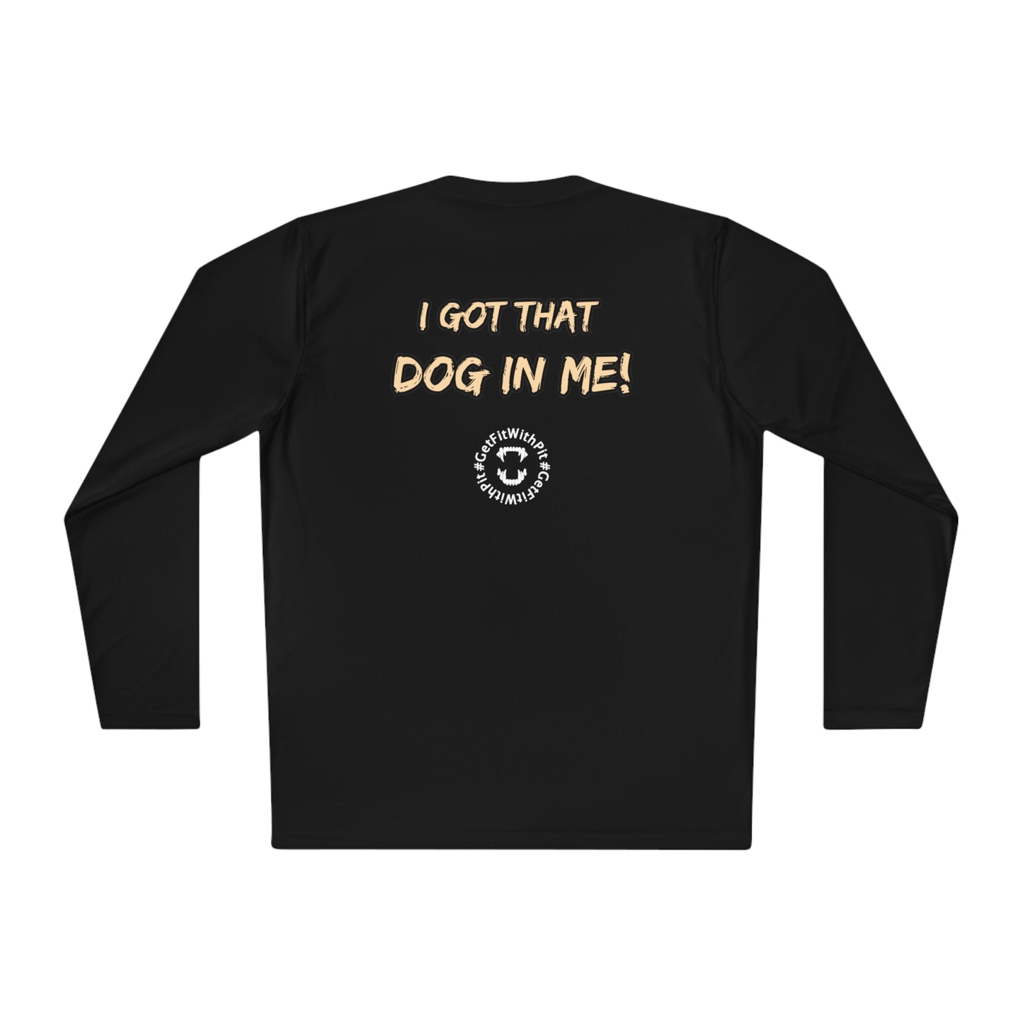 GFWP "Got That Dog In Me" Performance Long Sleeve