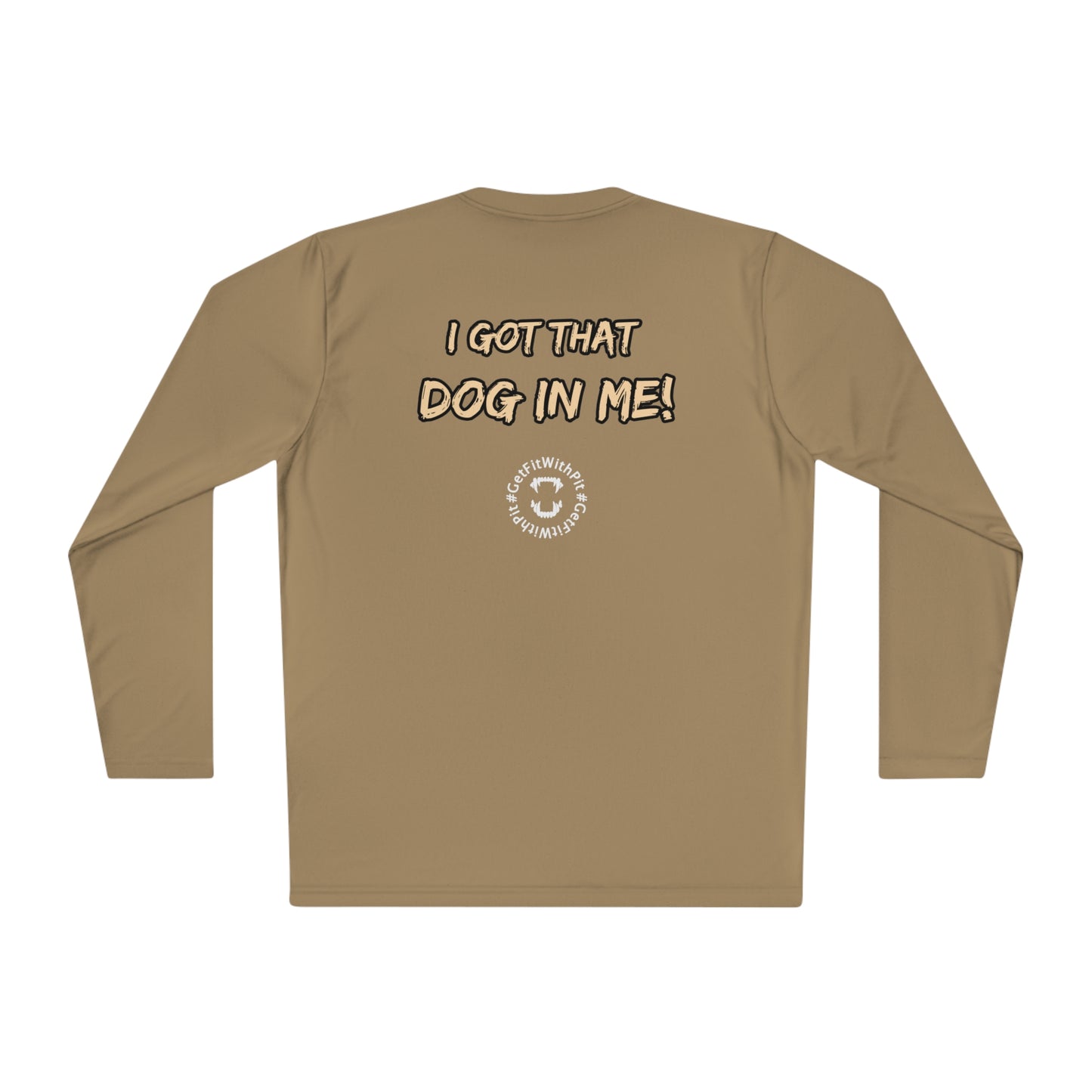 GFWP "Got That Dog In Me" Performance Long Sleeve