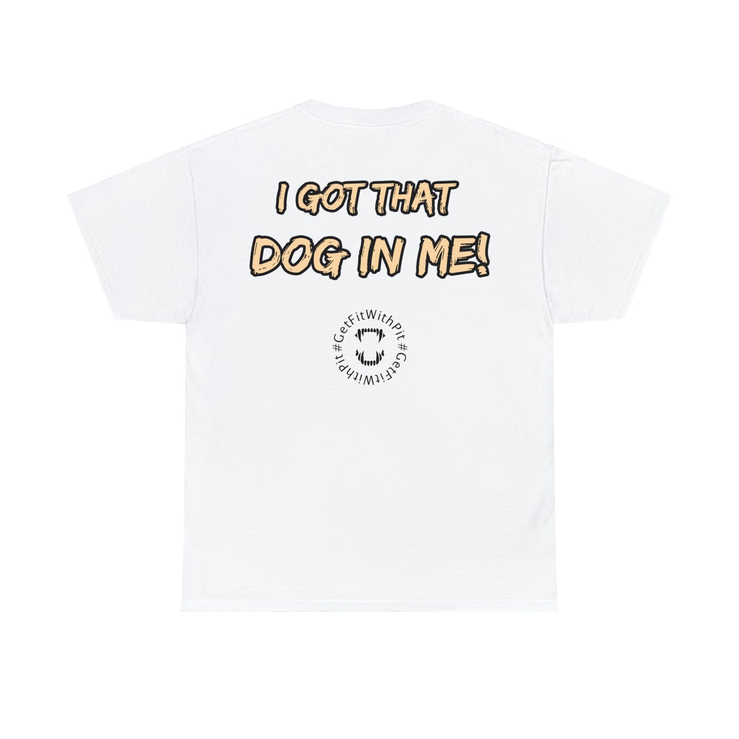 GFWP "Got That Dog In Me" Premium Tee