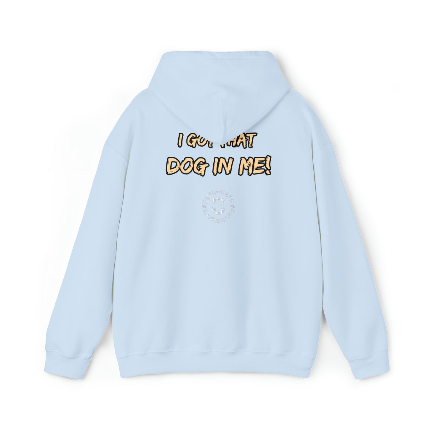 GFWP "Got That Dog In Me" Hoodie