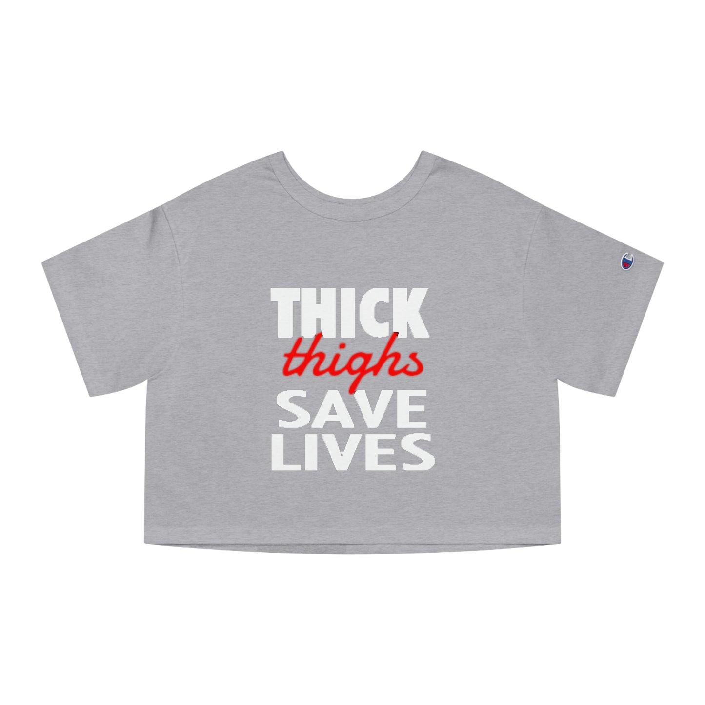 GFWP "Thick Thighs Save Lives!" Champion Women's Cropped T-Shirt
