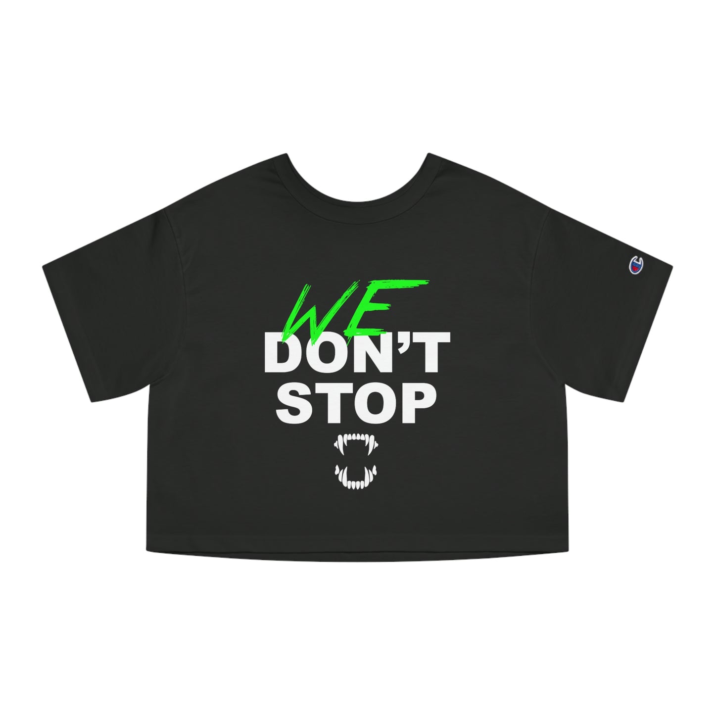 GFWP "We Don't Stop" Champion Women's Cropped T-Shirt