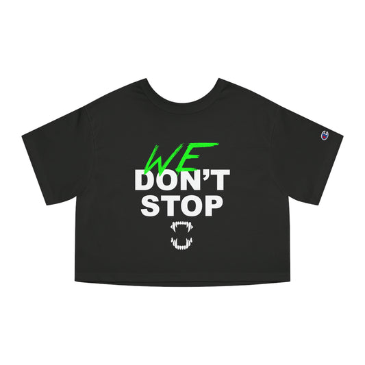 GFWP "We Don't Stop" Champion Women's Cropped T-Shirt