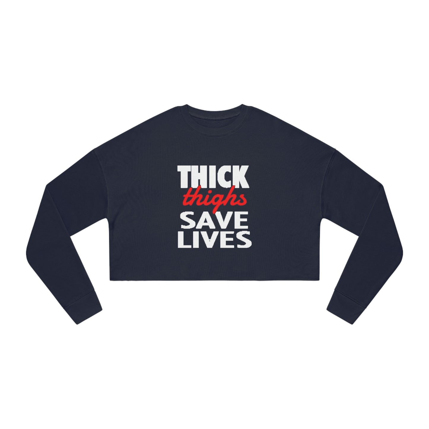 GFWP "Thick Thighs Save Lives" Women's Cropped Sweatshirt