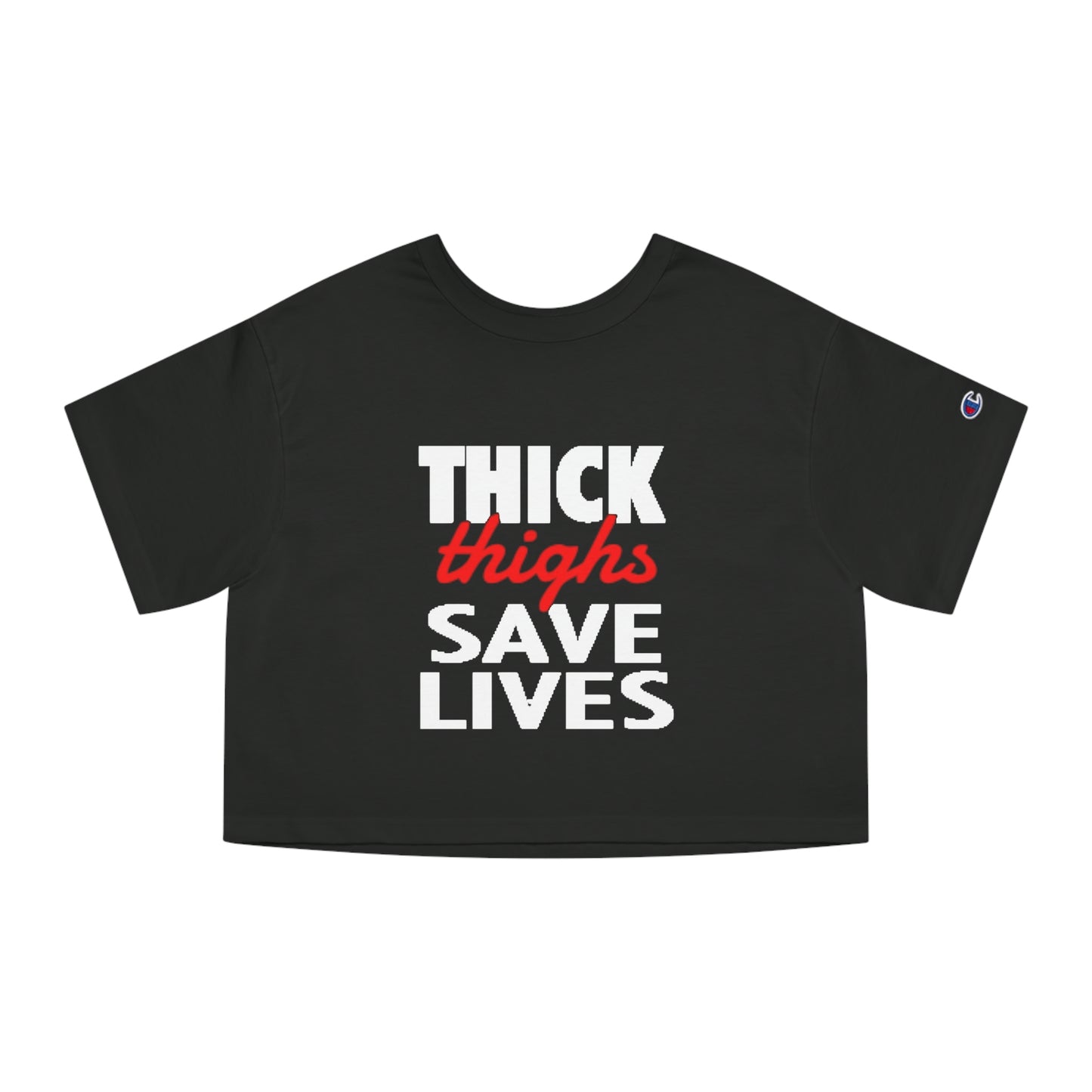 GFWP "Thick Thighs Save Lives!" Champion Women's Cropped T-Shirt