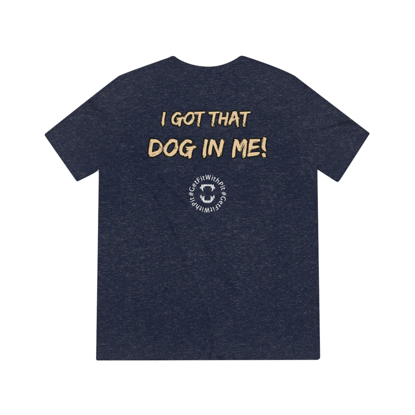 GFWP "Got That Dog In Me" Triblend Tee
