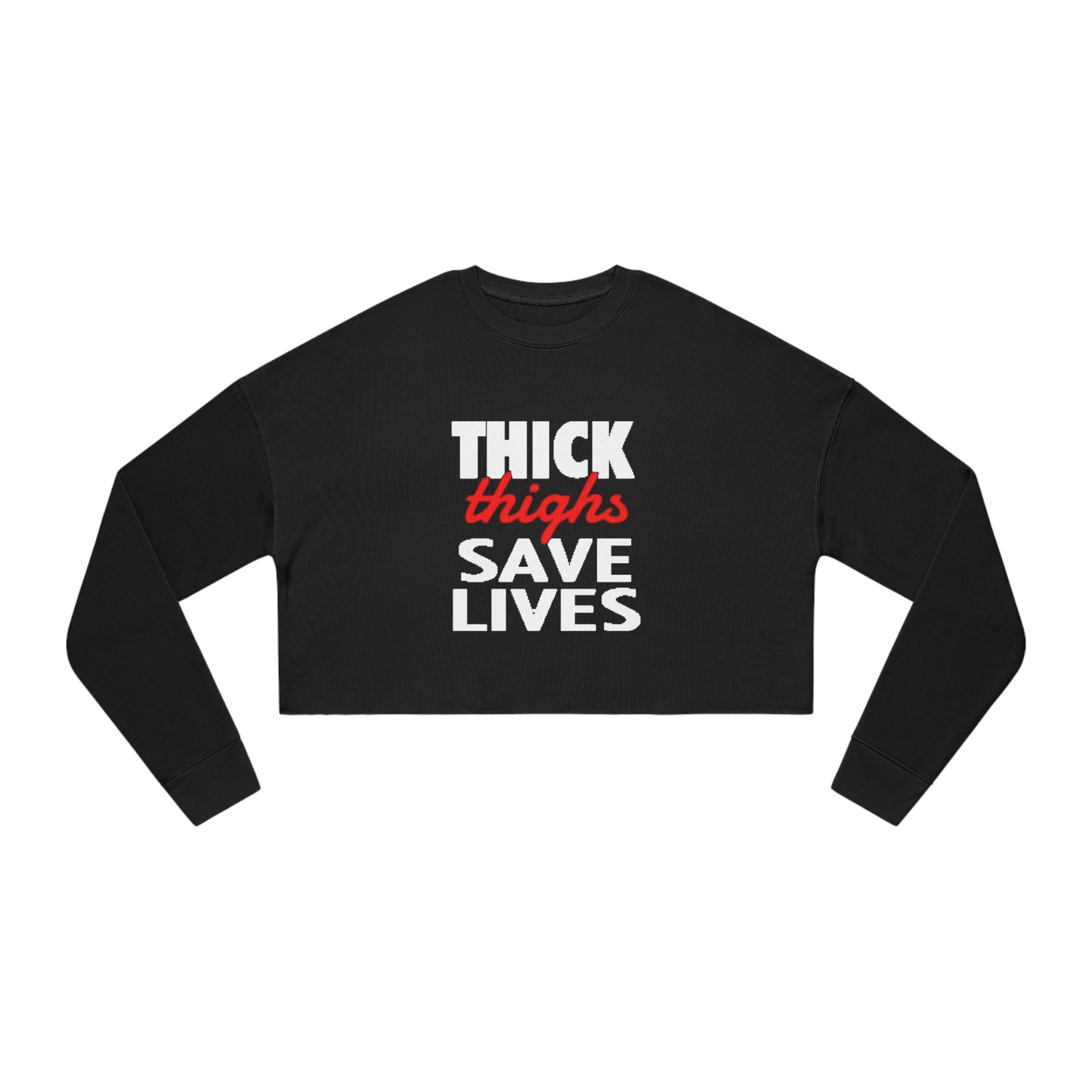 GFWP "Thick Thighs Save Lives" Women's Cropped Sweatshirt