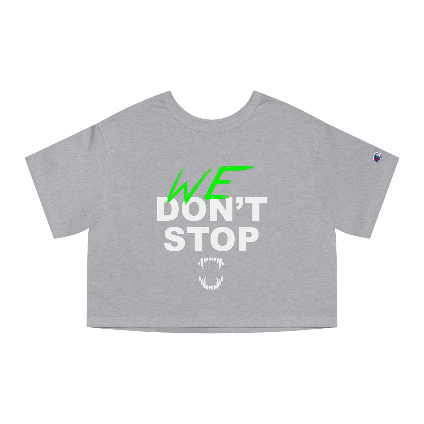 GFWP "We Don't Stop" Champion Women's Cropped T-Shirt