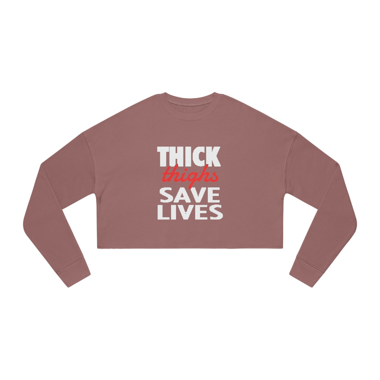 GFWP "Thick Thighs Save Lives" Women's Cropped Sweatshirt